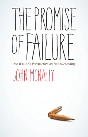 The Promise of Failure