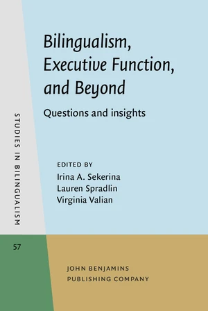 Bilingualism, Executive Function, and Beyond