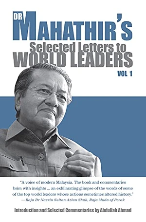 Dr Mahathir's Selected Letters to World Leaders-Volume 1