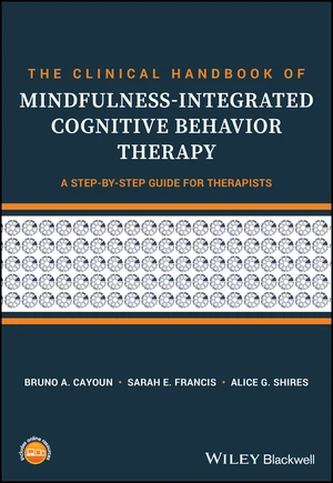 The Clinical Handbook of Mindfulness-integrated Cognitive Behavior Therapy