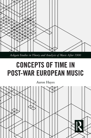 Concepts of Time in Post-War European Music