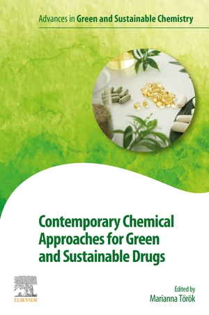 Contemporary Chemical Approaches for Green and Sustainable Drugs