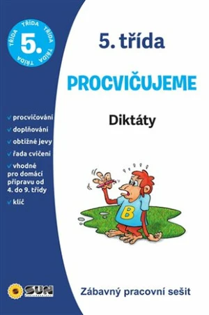 Procvičujeme- 5.třída Diktáty