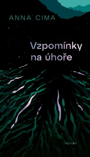 Vzpomínky na úhoře - Anna Cima
