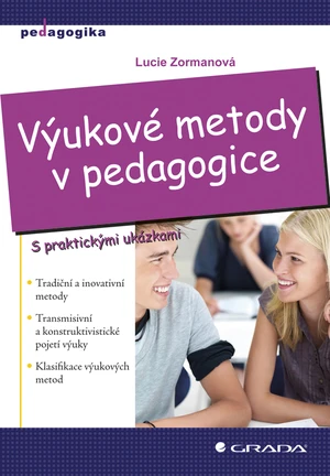 Výukové metody v pedagogice, Zormanová Lucie