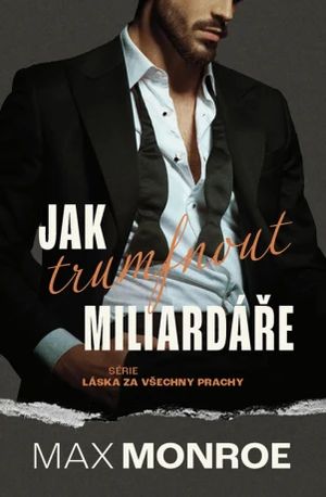 Jak trumfnout miliardáře - Max Monroe - e-kniha
