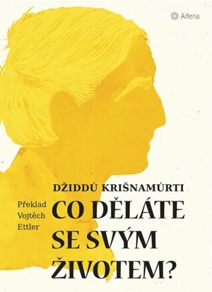 Co děláte se svým životem? - Džiddú Krišnamúrti - e-kniha