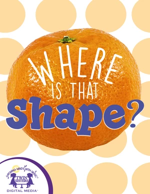 Where Is That Shape?