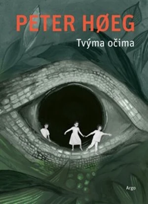 Tvýma očima - Peter Hoeg