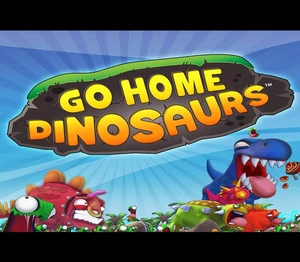 Go Home Dinosaurs! Steam CD Key
