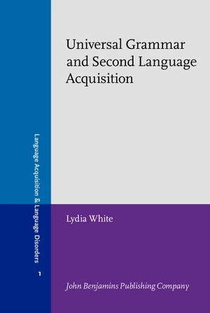 Universal Grammar and Second Language Acquisition