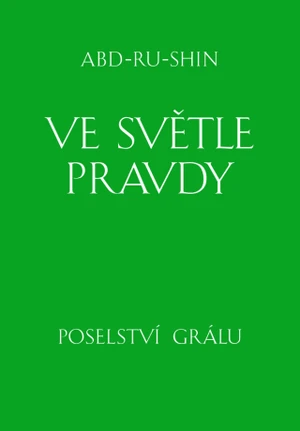 Ve světle Pravdy - Abd-ru-shin - e-kniha