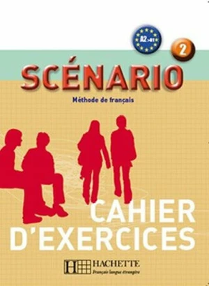 Scénario 2/A2-B1: Cahier d´activités - Mistichelli Marion