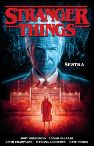 Stranger Things Šestka - Jody Houser