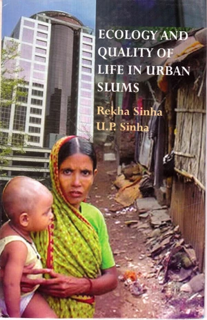 Ecology and Quality Of Life in Urban Slums