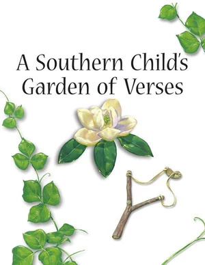 A Southern Child's Garden of Verses
