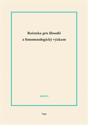 Ročenka pro filosofii a fenomenologický výzkum 2016 - Ladislav Benyovszky