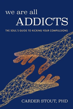 We Are All Addicts