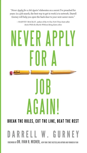 Never Apply for a Job Again!