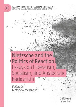 Nietzsche and the Politics of Reaction