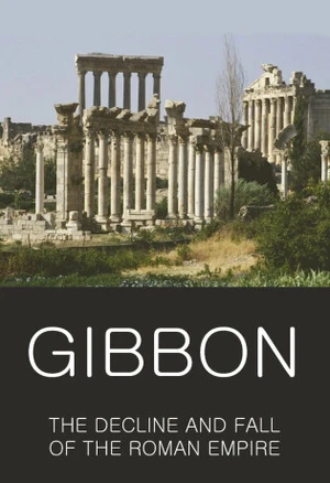 The Decline and Fall of the Roman Empire (Defekt) - Edward Gibbon