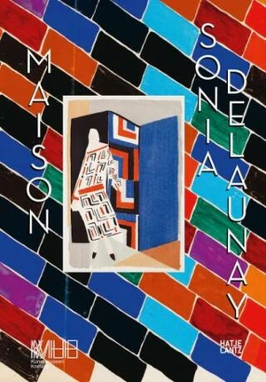 Maison Sonia Delaunay - Christoph Steinegger, Norman Barreau-gély, Emilie Hammen, Matteo De Monti, Diane Muller-Tanquerey, Pascal Rousseau, Marketa Uh