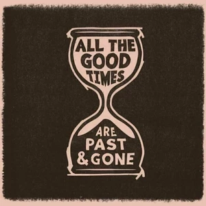 Gillian Welch & David Rawlings - All The Good Times (LP) Disco de vinilo