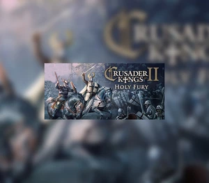 Crusader Kings II - Holy Fury DLC Steam CD Key