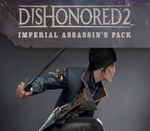 Dishonored 2 - Imperial Assassin's DLC EU Steam CD Key