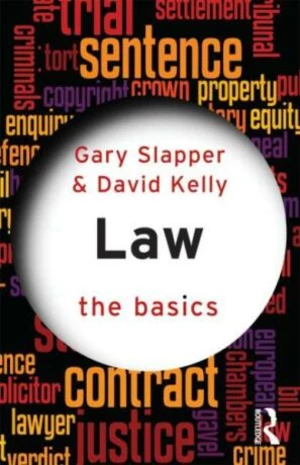 Law: The Basics - Gary Slapper, David Kelly