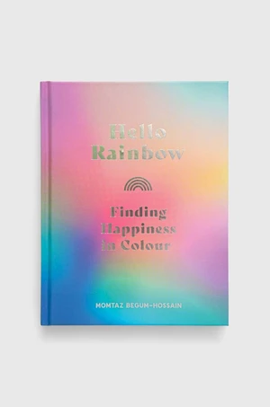 Kniha Leaping Harenowa Hello Rainbow, Momtaz Begum-Hossain