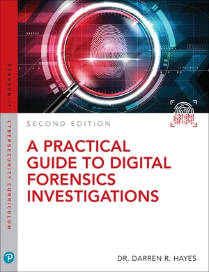 Practical Guide to Digital Forensics Investigations, A