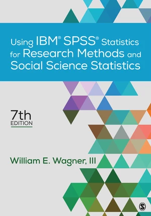 Using IBMÂ® SPSSÂ® Statistics for Research Methods and Social Science Statistics