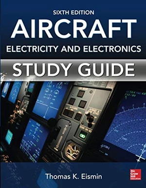 Study Guide for Aircraft Electricity and Electronics, Sixth Edition