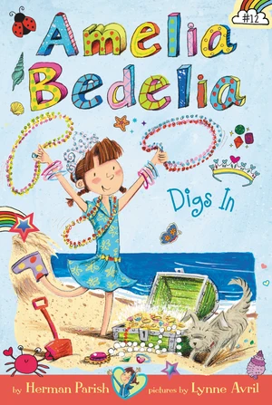 Amelia Bedelia Chapter Book #12