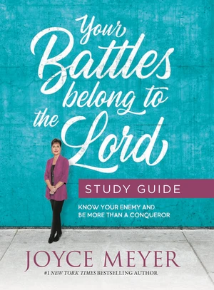 Your Battles Belong to the Lord