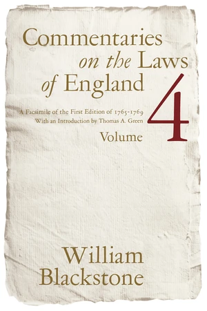 Commentaries on the Laws of England, Volume 4