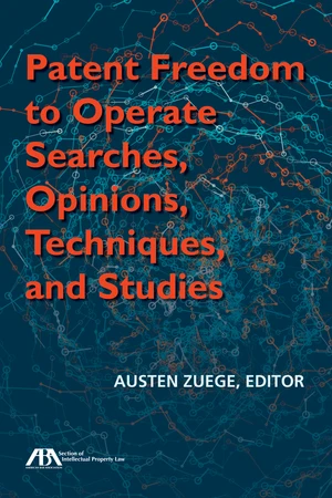 Patent Freedom to Operate Searches, Opinions, Techniques, and Studies