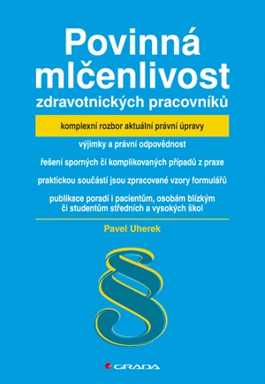 Povinná mlčenlivost zdravotnických pracovníků, Uherek Pavel