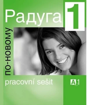 Raduga po novomu 1 pracovní sešit - Stanislav Jelínek, Ljubov Fjodorovna Alexejeva