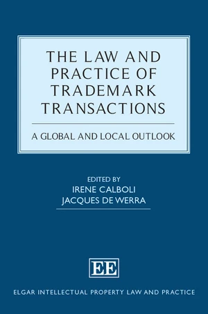 The Law and Practice of Trademark Transactions