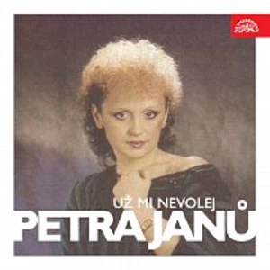 Petra Janů – Už mi nevolej (a pár písní z let 1976-1987) EP