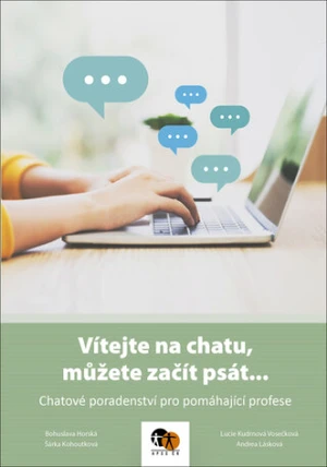 Vítejte na chatu, můžete začít psát... - Bohuslava Horská, Šárka Kohoutková, Lucie Kudrnová Vosečková