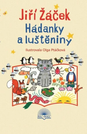 Hádanky a luštěniny - Jiří Žáček, Olga Ptáčková