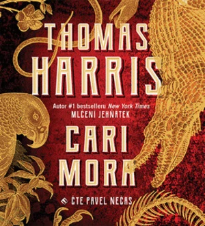 Cari Mora - Thomas Harris - audiokniha