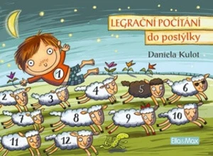 Legrační počítaní do postýlky - Daniela Kulot