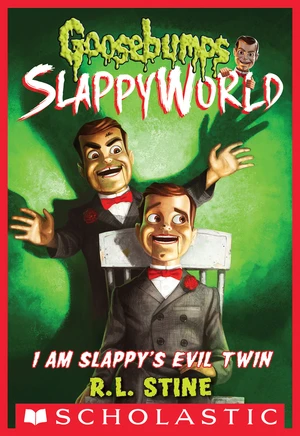 I Am Slappy's Evil Twin