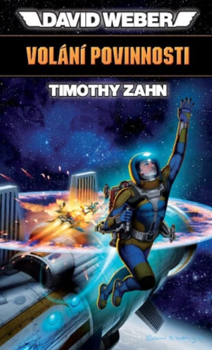 Volání povinnosti - Timothy Zahn, David Weber