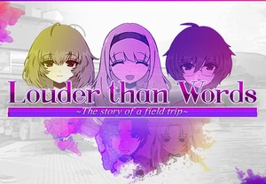Louder Than Words ~The Story of a Field Trip~ Steam CD Key