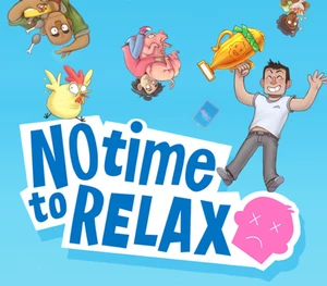 No Time to Relax Steam CD Key